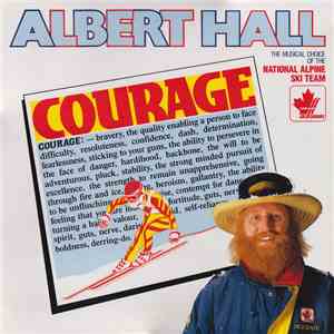 Albert Hall - Courage