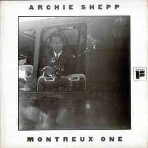 Archie Shepp - Montreux One