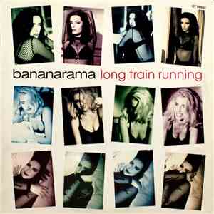 Bananarama - Long Train Running