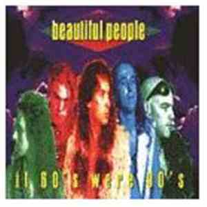 Beautiful People - If 60's Were 90's