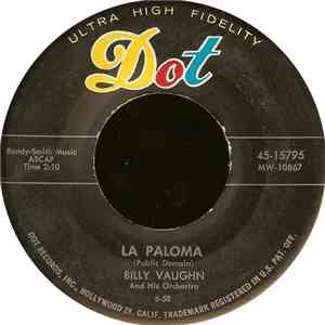 Billy Vaughn And His Orchestra - La Paloma / Here Is My Love