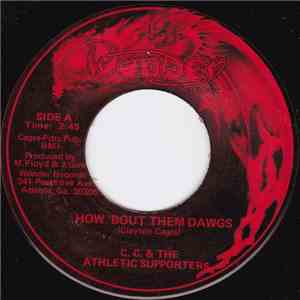 C.C. & The Athletic Supporters - How 'Bout Them Dawgs