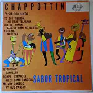 Chappottin Y Su Conjunto - Sabor Tropical