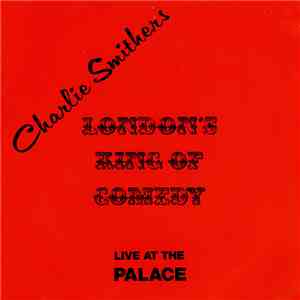 Charlie Smithers - Live At The Palace