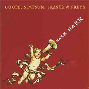 Coope, Simpson, Fraser & Freya - Hark Hark
