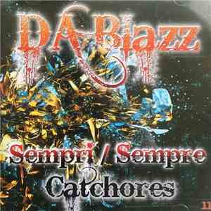 Da Blazz - Sempri / Sempre Catchores