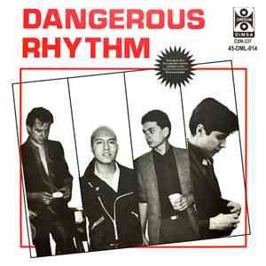 Dangerous Rhythm  - Dangerous Rhythm