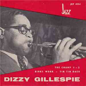 Dizzy Gillespie - The Champ