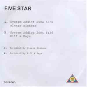 Five Star - System Addict 2004