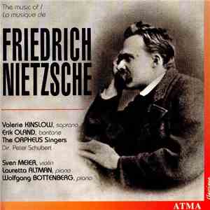 Friedrich Nietzsche - The Music Of / La Musique De Friedrich Nietzsche