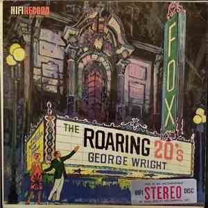 George Wright - The Roaring Twenties