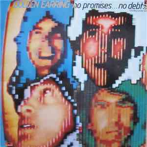 Golden Earring - No Promises ... No Debts