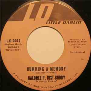 Haldree P. Just-Buddy - Humming A Memory / Walking On The Clouds Of Heaven