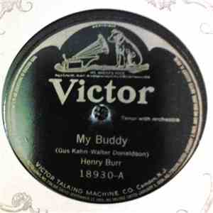 Henry Burr / Edna Brown - My Buddy / Down Old Virginia Way