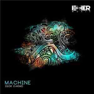Igor Carmo - Machine