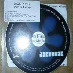 Jack Drag - Smile On Fire EP