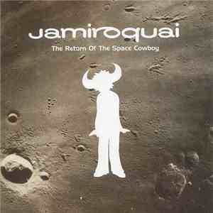 Jamiroquai - The Return Of The Space Cowboy