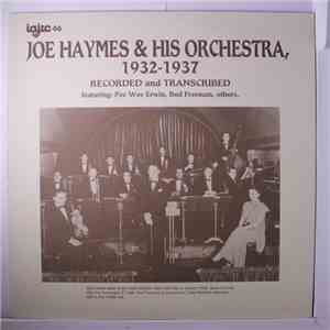 Joe Haymes & His Orchestra - Joe Haymes & His Orchestra 1932-1937 Recorded  ...