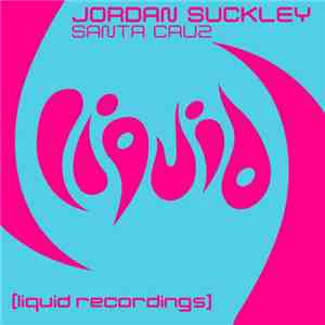 Jordan Suckley - Santa Cruz