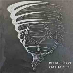Ket Robinson - Cathartic