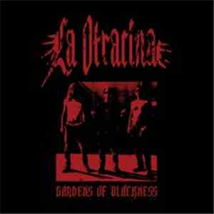 La Otracina - Gardens Of Blackness