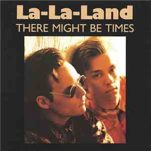 La-La Land  - There Might Be Times