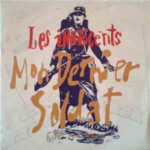 Les Innocents - Mon Dernier Soldat