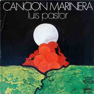 Luis Pastor - Canción Marinera
