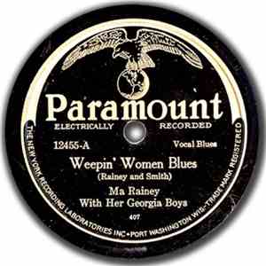 Ma Rainey With Her Georgia Boys / Ma Rainey - Weepin' Women Blues / Morning Hour Blues