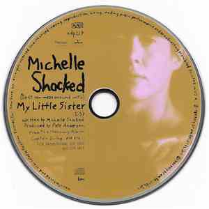 Michelle Shocked - (Don't You Mess Around With) My Little Sister