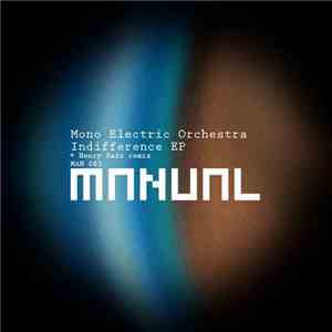 Mono Electric Orchestra - Indifference EP
