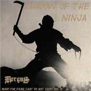 Morgus  - Shadow Of The Ninja