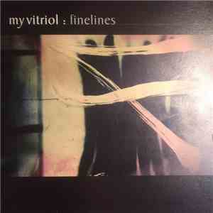 My Vitriol - Finelines