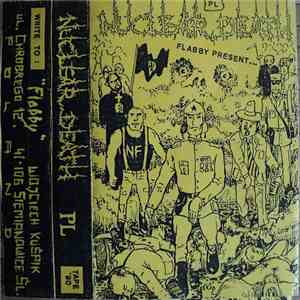 Nuclear Death - Reh. 90.04.05 / Live In Tychy 18.03.90 / Live In Chorzów 1 ...