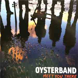 Oysterband - Meet You There