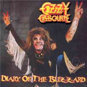 Ozzy Osbourne - Diary Of The Blizzard