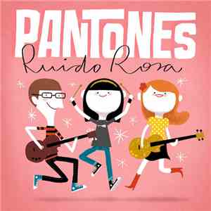 Pantones - Ruido Rosa