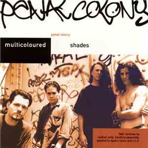 Penal Colony - Multicoloured Shades
