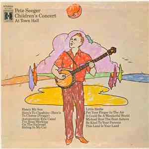 Pete Seeger - Children's Concert At Town Hall