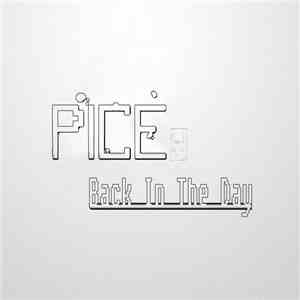 PICE - Back In The Day