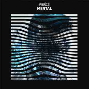 Pierce  - Mental