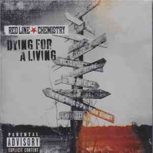 Red Line Chemistry - Dying For A Living