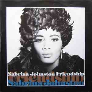 Sabrina Johnston - Friendship