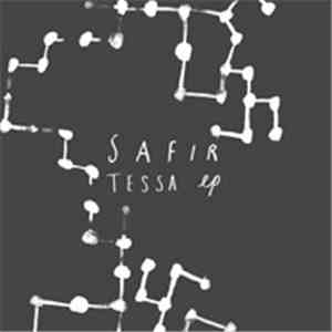 Safir - Tessa EP