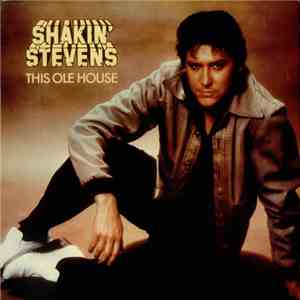 Shakin' Stevens - This Ole House