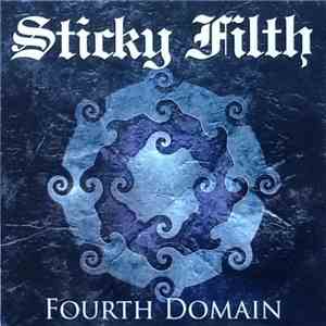 Sticky Filth - Fourth Domain