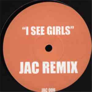 Studio B - I See Girls (Jac Remix)