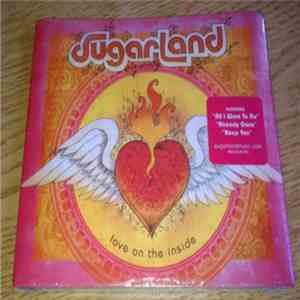 Sugarland - Love On The Inside