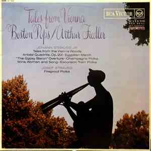 The Boston Pops Orchestra, Arthur Fiedler - Tales From Vienna