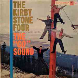 The Kirby Stone Four With Jimmy Carroll and His Orchestra - The